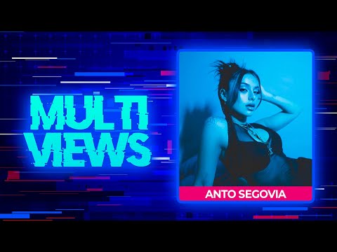 MultiViews: Anto Segovia