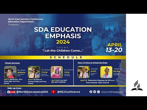 NEJC || Education Department || Education Emphasis Week || Let the Children Come || April 19, 2024