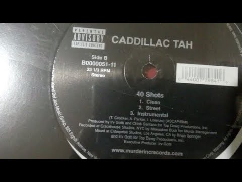 Caddillac Tah- 40 Shots (2003)