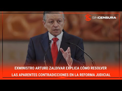 #Exministro #ArturoZaldivar explica co?mo resolver las aparentes contradicciones en la #ReformaJud