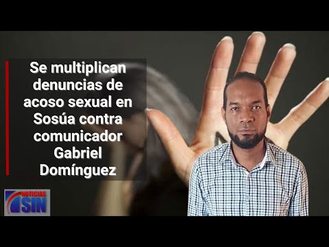 Se multiplican denuncias de acoso sexual en Sosúa contra comunicador Gabriel Domínguez