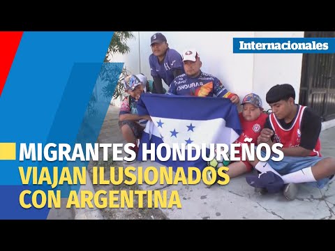 Migrantes hondureños avanzan por México con su mirada puesta en Qatar 2022