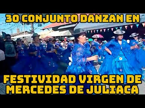 PARADA DE LOS CONJUNTOS FOLKLORICOS DE LA FESTIVIDAD Y VENERACIÓN DE VIRGEN DE MERCEDES DE JULIACA