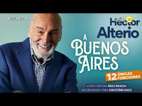 Héctor Alterio vuelve a Buenos Aires ? ¿QPUDM? ? 23-02-23