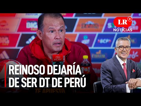 Reynoso dejaría de ser entrenador de Perú en las próximas horas  | LR+ Noticias