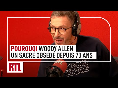Pourquoi Woody Allen est un sacré obsédé depuis 70 ans ! Ah Ouais ?