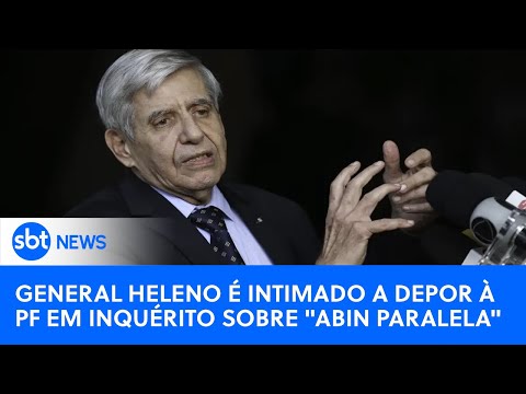 SBT News na TV: General Heleno é intimado a depor à PF; Cariani é indiciado por tráfico de drogas