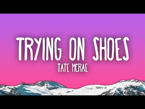 Tate McRae - TRYING ON SHOES