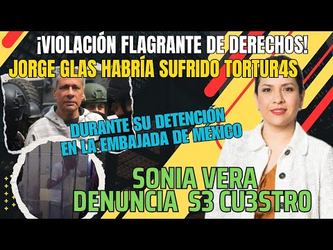 Jorge Glas fue secuestrado afirma la Dra. Sonia Vera