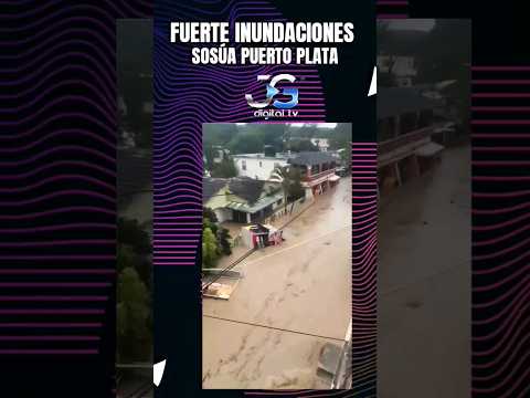 Fuerte inundación en Sosúa Puerto Plata por las fuertes lluvias 16 Abril 2024
