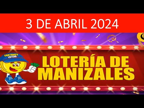 LOTERIA de MANIZALES Miercoles 3 de Abril 2024 #loteriademanizales resultados de las loterias de hoy
