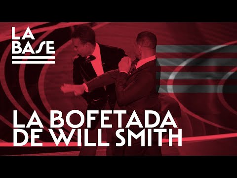 La Base #33 - La bofetada de Will Smith