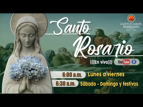 Santo Rosario 17/08/21 ((EN VIVO)) 6:00 a.m. | Martes de la XX semana del T.O.