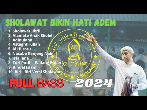 SHOLAWAT JIBRIL AZ ZAHIR TERBARU 2024