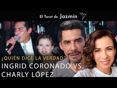 ¿Quién dice la verdad Ingrid Coronado vs Charly López | El Tarot Responde