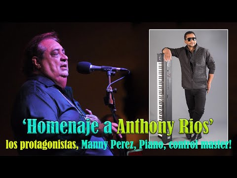 Homenaje a Anthony Rios los protagonistas Manny Perez piano master #merenguedelos80 #merengue