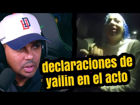 EL VIDEO DE YAILIN HABLANDO EN EL MOMENTO DEL ARRESTO