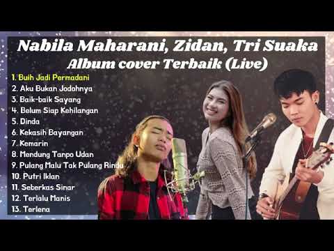 Buih Jadi Permadani Zidan,Nabila Maharani,Trisuaka Full Album Terbaik 2021 (Live)