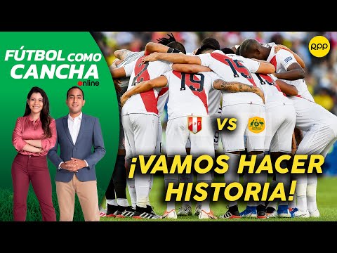 LA PREVIA|  Perú vs Australia: Bicolor lista para enfrentar a socceroos ¡VAMOS, PERÚ!