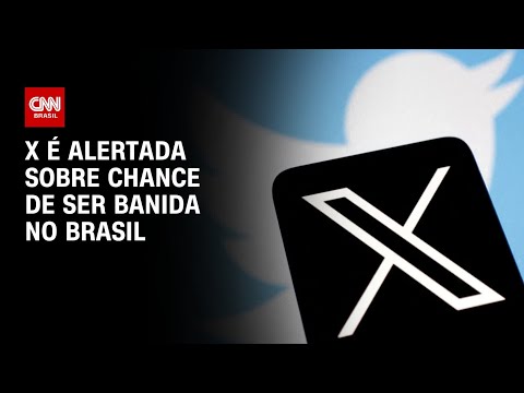 X é alertado sobre chance de ser banido no Brasil | CNN Prime Time