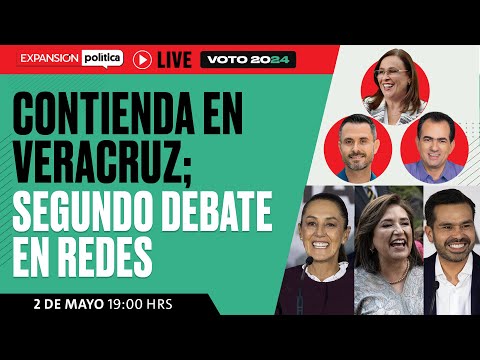 #Elecciones2024: La CONTIENDA por VERACRUZ y los EFECTOS deL SEGUNDO DEBATE  | EXPANSIÓN LIVE