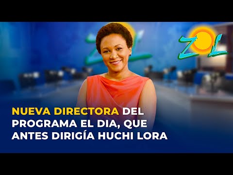 Edith Febles: Nueva directora del programa El Dia que antes dirigía Huchi Lora