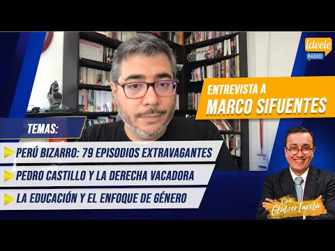 Glatzer Tuesta entrevista a Marco Sifuentes [24-06-2022]