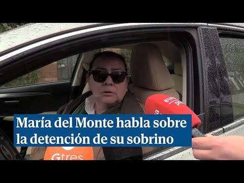 María del Monte habla sobre la detención de su sobrino