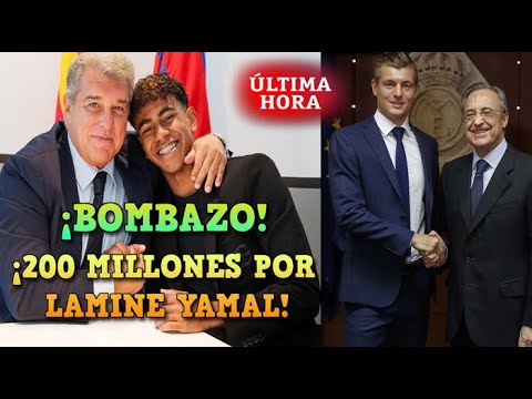 BOMBAZO: EL BARCA RECIBE 200 MILLONES por LAMINE YAMAL - TONI KROOS RENUEVA con el REAL MADRID