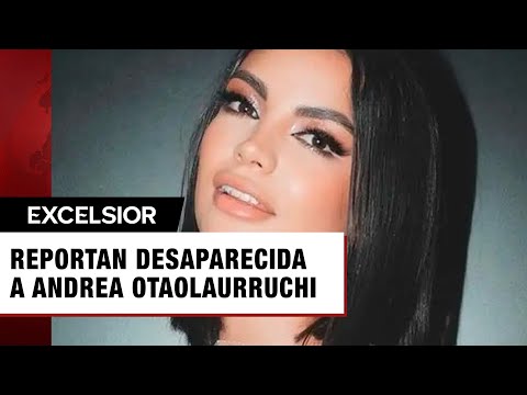 Reportan a Andrea Otaolaurruchi, exparticipante de 'Acapulco Shore', como desaparecida; esto se sabe