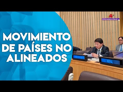 Mensaje de Nicaragua en reunión ministerial del Movimiento de Países No Alineados