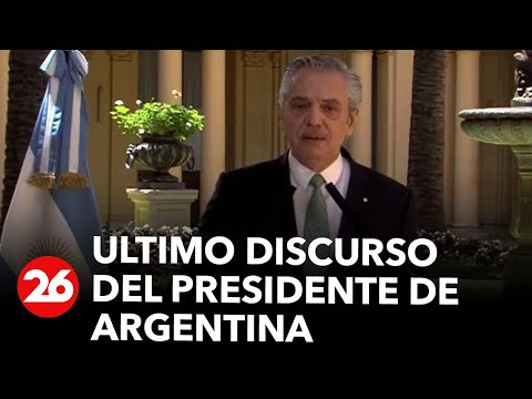 Ultimo discurso del Presidente de Argentina, Alberto Fernández por Cadena Nacional