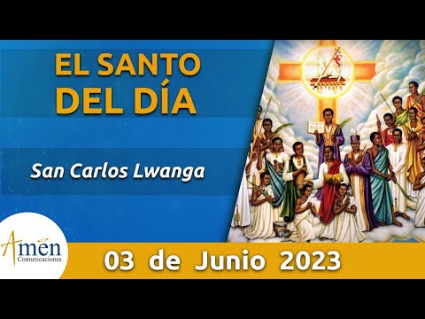 Santo de Hoy 3 de Junio l San Carlos Lwanga l Padre Carlos Yepes
