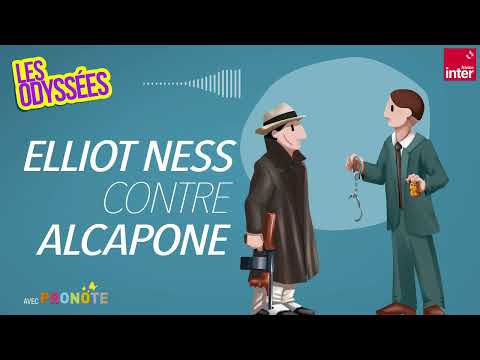 Elliot Ness contre Al Capone - Les Odyssées