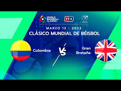 Colombia Vs Gran Bretaña EN VIVO Clásico Mundial de Béisbol