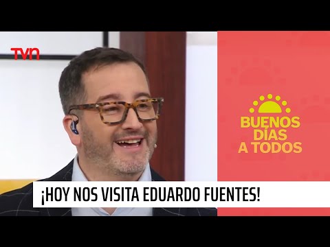 ¡Regresó Eduardo Fuentes al Buenos Días a Todos! | Buenos días a todos
