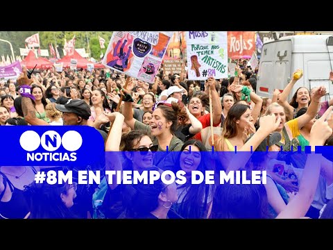 #8M EN TIEMPOS DE MILEI - Telefe Noticias