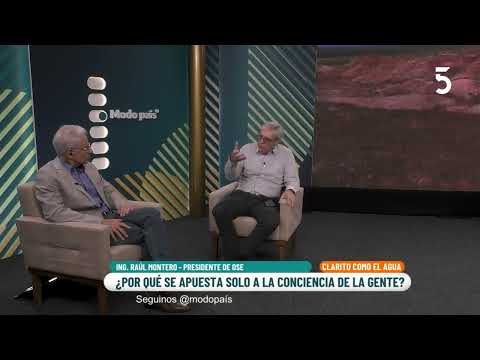 Ing. Raúl Montero, presidente de OSE | Modo País | 16-02-2023