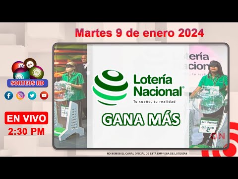 Lotería Nacional Gana Más en VIVO - Resultados 9 enero 2024