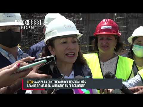 Nuevo HEODRA en León avanza en 67% su construcción - Nicaragua