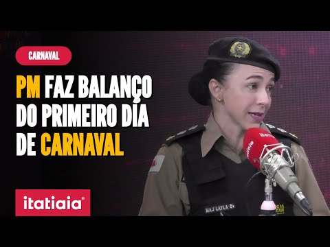 PM AVALIA OS PRIMEIROS DIAS DE CARNAVAL EM BH