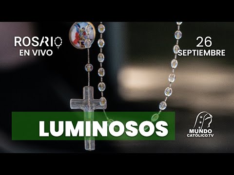 Santo Rosario del jueves 26 de septiembre del 2024