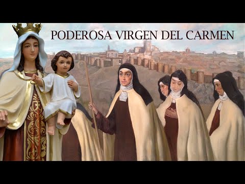 PODEROSA HISTORIA DE LA VIRGEN DEL CARMEN