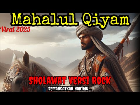 Sholawat Nabi Versi Rock‼️MAHALUL QIYAM Viral 2025 ‼️