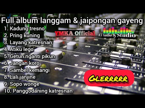 full Allbum langgam & jaipongan gayeng {GLLER} _ YMKA Official