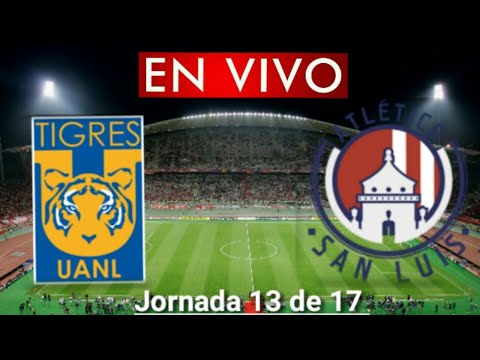 Donde ver Tigres vs. Atlético San Luis en vivo, por la Jornada 13 de 17, Liga MX