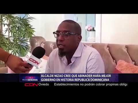 Alcalde Nizao cree Abinader hará mejor gobierno en historia de RD