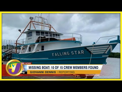 Missing Jamaican Fishing Boat | 10 of 15 Honduran Crew Members Found | TVJ News - July 15 2021