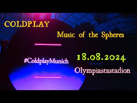 Coldplay Live @ Music of the Spheres - FULL Concert - München, 18.08.2024