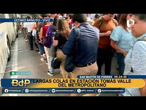 Caos en estación Tomás Valle: interrupción del servicio del Metropolitano genera largas colas
